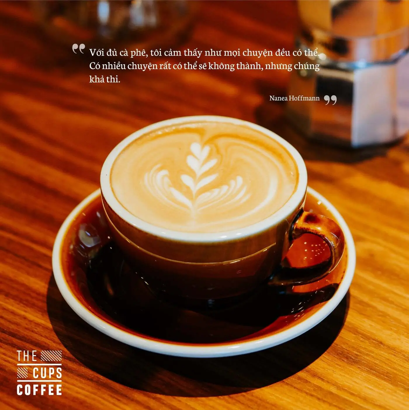 The Cups Coffee Da Nang – Tự hào là chuỗi cà phê đầu tiên của người Đà thành 13