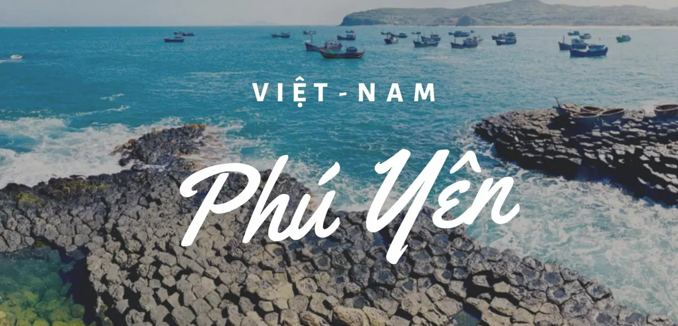 Kinh nghiệm vi vu Phú Yên và khám phá mảnh đất hoa vàng trên cỏ xanh